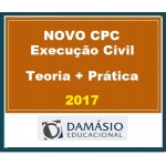 Novo CPC - Execução Civil - Teoria e Prática - D. 2017